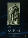 Thinking Men: Masculinity and Its Self-Representation in the Classical Tradition - Lin Foxhall, J.B. Salmon