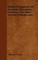 Political Fragments of Archytas, Charondas, Zaleucus, and Other Ancient Pythagoreans - Thomas Taylor