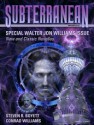 Subterranean Magazine Winter 2013 - William Schafer, Conrad Williams, Steven R. Boyett, Jon Williams