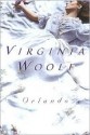 Orlando: A Biography - Virginia Woolf