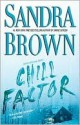 Chill Factor - Sandra Brown