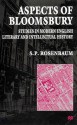 Aspects of Bloomsbury: Studies in Modern English Literary and Intellectual History - S.P. Rosenbaum