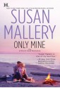 Only Mine (Fool's Gold, #4) - Susan Mallery