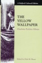 The Yellow Wallpaper - Charlotte Perkins Gilman