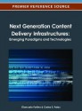 Next Generation Content Delivery Infrastructures: Emerging Paradigms and Technologies - Giancarlo Fortino, Carlos E. Palau