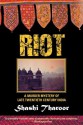 Riot: A Love Story - Shashi Tharoor