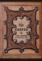 The Keeper: A Short Story Prequel to Forbidden - Ted Dekker, Tosca Lee