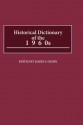 Historical Dictionary of the 1960s - James S. Olson