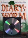 Diary of a Worm - Doreen Cronin, Harry Bliss