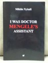 I Was Doctor Mengele's Assistant - Miklós Nyiszli