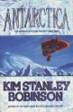 Antarctica - Kim Stanley Robinson