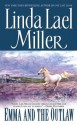 Emma And The Outlaw - Linda Lael Miller