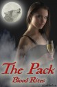 The Pack - Blood Rites (Book One) (Werewolf Erotic Romance) - Cindel Sabante