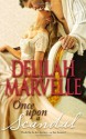 Once Upon a Scandal - Delilah Marvelle