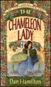 The Chameleon Lady: Tales or the Forgotten God - Dan Hamilton