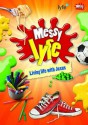 Messy Lyfe: Living Life With Jesus - Rob Hare, Lucy Moore