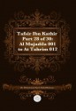 Tafsir Ibn Kathir Part 28 of 30: Al Mujadila 001 to at Tahrim 012 - Muhammad Saed Abdul-Rahman