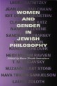 Women and Gender in Jewish Philosophy - Hava Tirosh-Samuelson