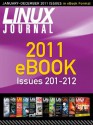 Linux Journal 2011 eBook - Jill Franklin, Bill Childers, Kyle Rankin, Doc Searls, Shawn Powers