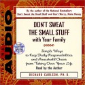 Dont Sweat the Small Stuff with Your Family - Richard Carlson