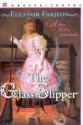 The Glass Slipper - Eleanor Farjeon