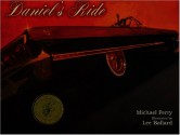 Daniel's Ride/El Paseo de Daniel - Michael Perry, Michael P. Horan, Lee Ballard