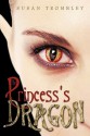 The Princess's Dragon - Susan Trombley