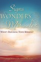 Signs, Wonders & Miracles - Linda Chance, Karen Kaufman