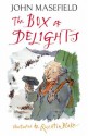 The Box Of Delights: Or When The Wolves Were Running - John Masefield, Quentin Blake