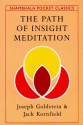 The Path of Insight Meditation (Shambhala Pocket Classics) - Joseph Goldstein, Jack Kornfield