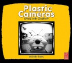 Plastic Cameras - Michelle Bates