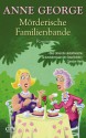 Mörderische Familienbande: Roman (German Edition) - Anne George, Christiane Filius-Jehne