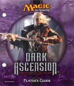 Magic the Gathering: Dark Ascension Player's Guide - Wizards of the Coast, Michael Komarck, Max McCall, Jana Schirmer, Johannes Voss, Brad Rigney, Tom LaPille, Peter Mohrbacher, Johann Bodin, Dan Scott, Eric Deschamps, Ryan Pancoast, John Avon, Daniel Ljunggren