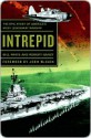 Intrepid Intrepid Intrepid - Bill White, John McCain, Robert Gandt