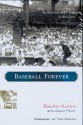 Baseball Forever: Reflections on 60 Years in the Game - Ralph Kiner, Danny Peary, Tom Seaver