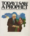 Today I saw a prophet - Kathleen H. Barnes, Virginia H. Pearce