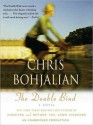 The Double Bind: A Novel (Audio) - Chris Bohjalian, Susan Denaker