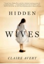 Hidden Wives - Claire Avery