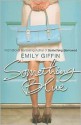 Something Blue - Emily Giffin