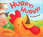 Hurry! Hurry! - Eve Bunting, Jeff Mack