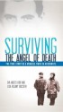 Surviving the Angel of Death: The True Story of a Mengele Twin in Auschwitz - Eva Mozes Kor, Lisa Buccieri