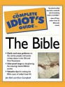 The Complete Idiot's Guide to the Bible - James Stuart Bell Jr.