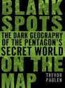 Blank Spots on the Map - Trevor Paglen