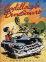 Cadillacs & Dinosaurs - Mark Schultz