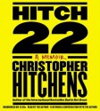 Hitch-22: A Memoir (Audio) - Christopher Hitchens