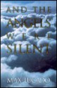 And the Angels Were Silent - Max Lucado