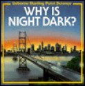 Why is Night Dark? - Sophy Tahta