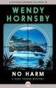 No Harm - Wendy Hornsby