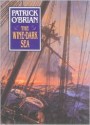 The Wine-Dark Sea (Aubrey/Maturin, #16) - Patrick O'Brian