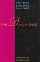 The Divine Child - Pascal Bruckner, Joachim Neugroschel